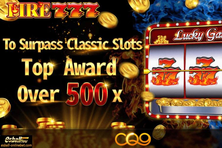 Fire 777 Slots Demo Doenload by CQ9 Online